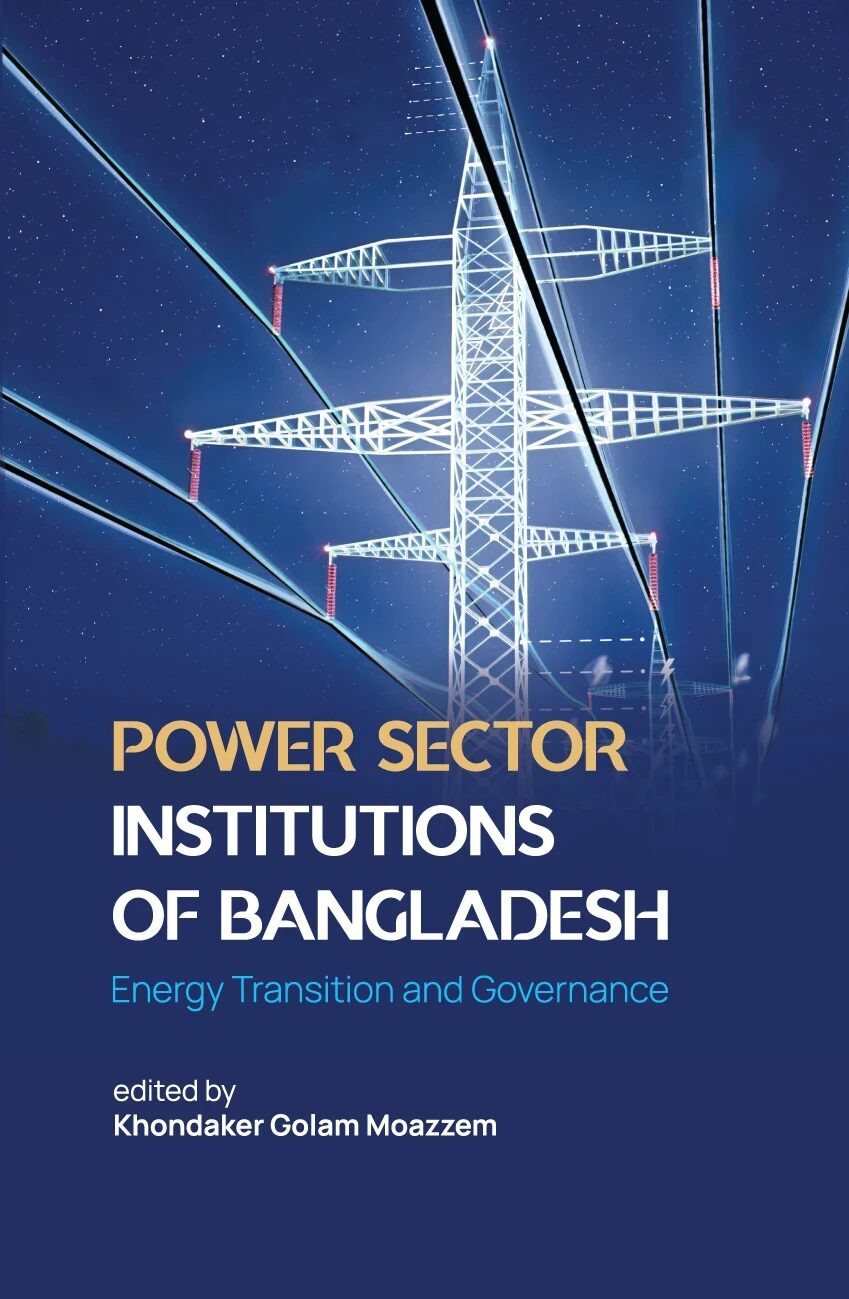 Power Sector Institutions of Bangladesh