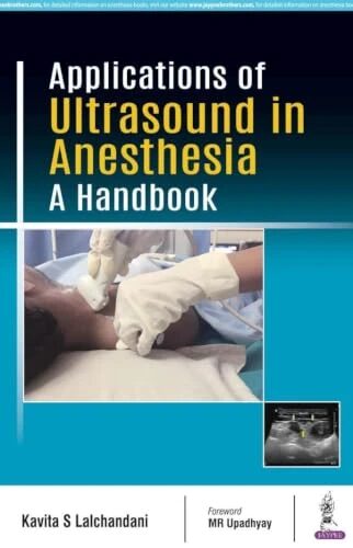Applications of Ultrasound in Anaesthesia