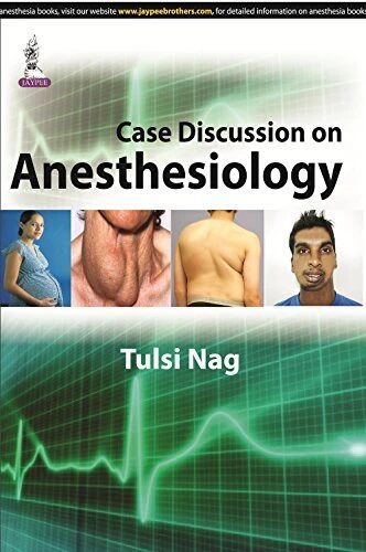 Case Discussion on Anesthesiology