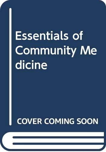 Essentials Of Community Medicine