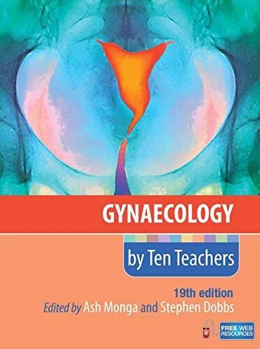 Gynaecology by Ten Teachers