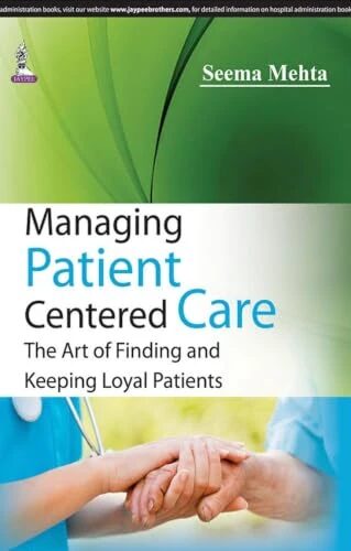 Managing Patient Centered Care
