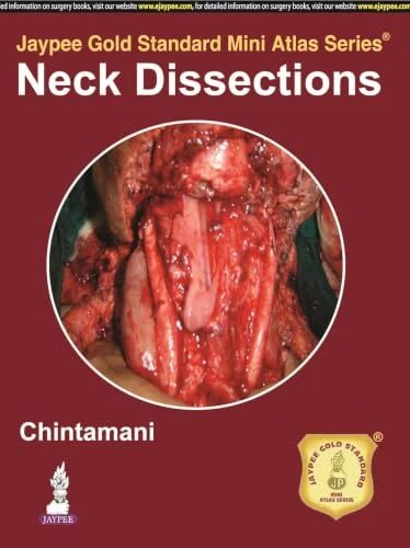 Neck Dissections (with DVD Rom) (Jaypee Gold Standard Mini Atlas Series)