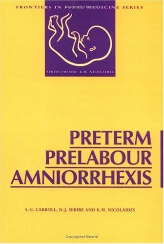 Preterm Prelabour Amniorrhexis