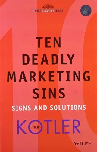 Ten Deadly Marketing Sins