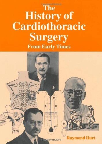 The History of Cardiothoracic Surgery