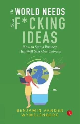The World Needs Your Fucking Ideas