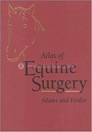 Atlas of Equine Surgery