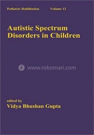 Autistic Spectrum Disorders in Children