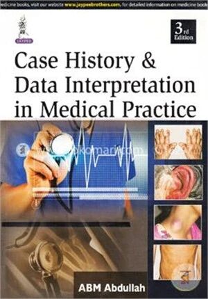 Case History and Data Interpretation in Medical Practice (3rd Edition)