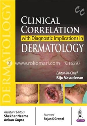 Clinical Correlation with Diagnostic Implications in Dermatology