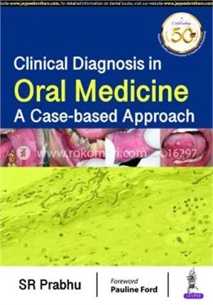 Clinical Diagnosis in Oral Medicine