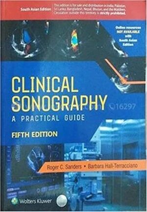 Clinical Sonography A Practical Guide
