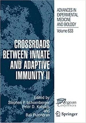 Crossroads between Innate and Adaptive Immunity II